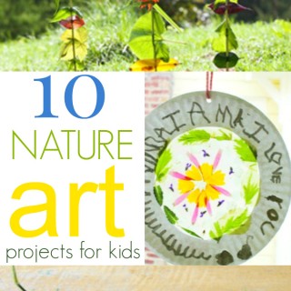 10 Nature Art Projects for Kids