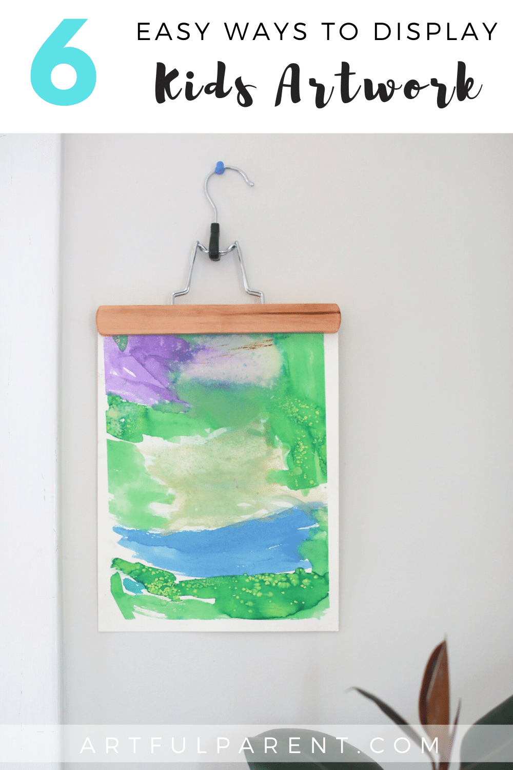 6 Easy Ways to Display Kids Artwork_PInterest