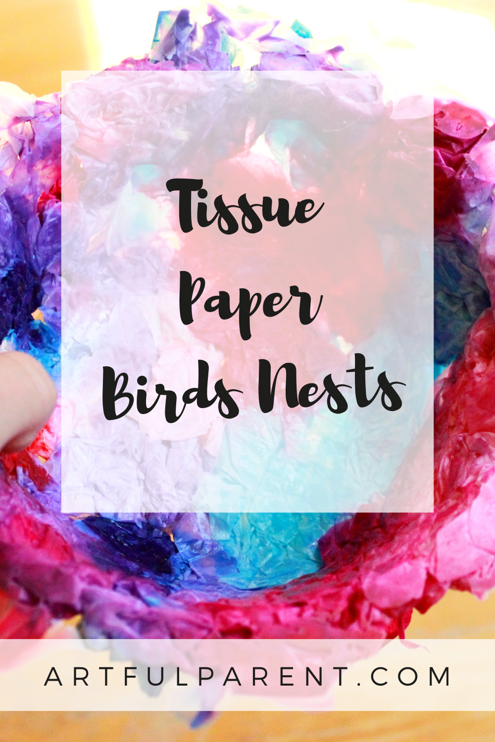 How to Make a Tissue Paper Birds Nest