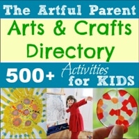 The Artful Parent Arts and Crafts Directory - Over 500 Activities for Kids 2