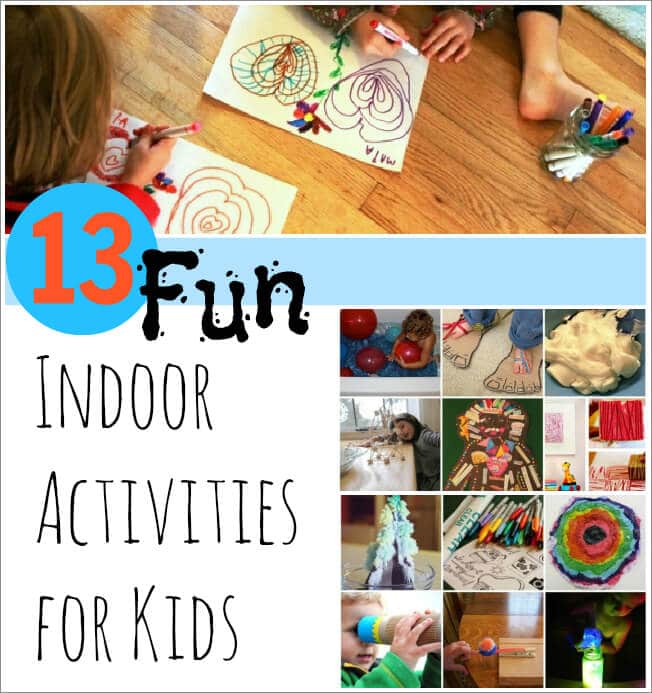 13 Fun Indoor Activities for Kids