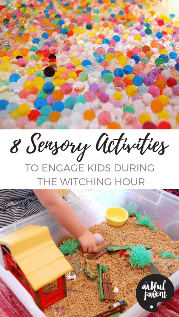 8 Sensory Activities to Engage Kids During the Witching Hour