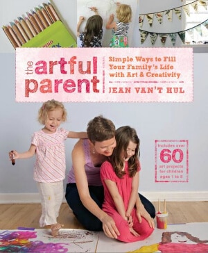 The Artful Parent Book by Jean Van't Hul 300px