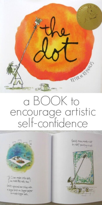 The Dot by Peter Reynolds - A book on encouraging childrens creativity and artistic self confidence