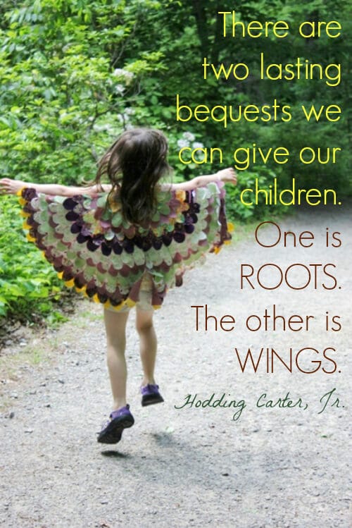 Roots and Wings Quote
