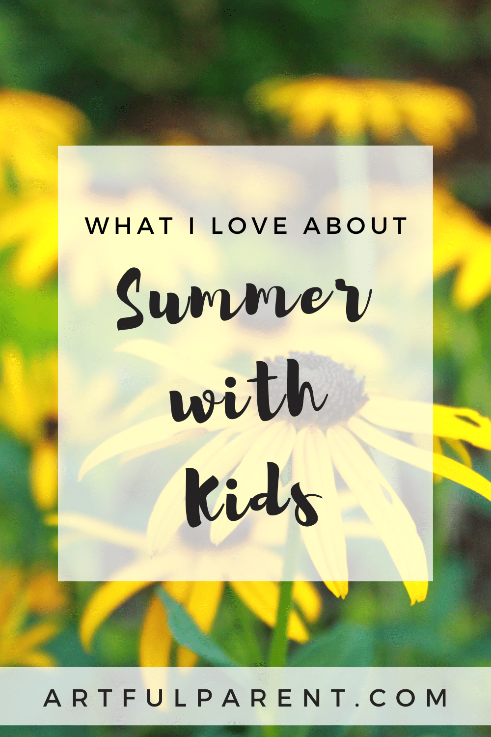 What I Love About Summer with Kids