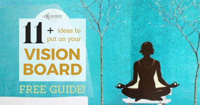 How To Make A Vision Board That Works In 10 Simple Steps