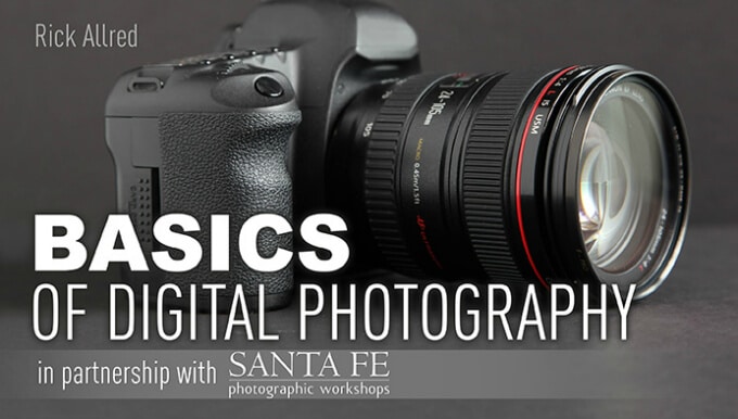 Basics of Digital Photography Online Class