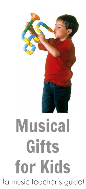 Musical Gifts for Kids - A Music Teachers Guide