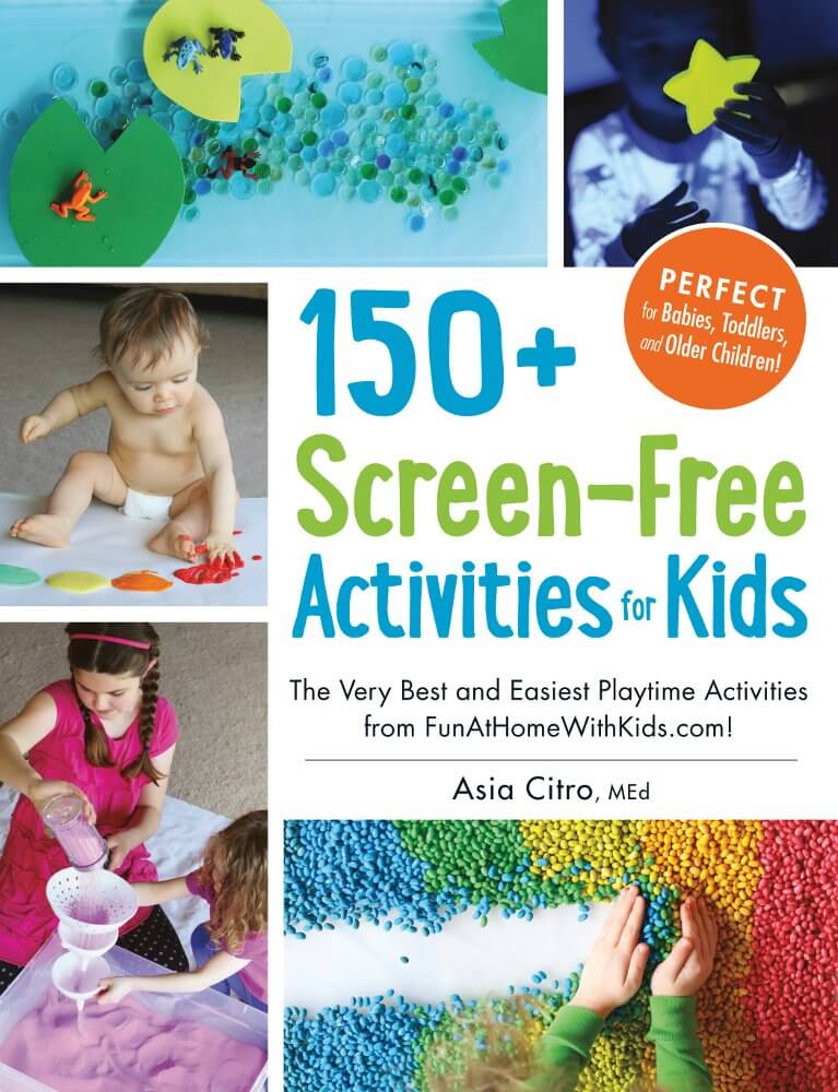 150+ Screen-Free Activities for Kids Book by Asia Citro