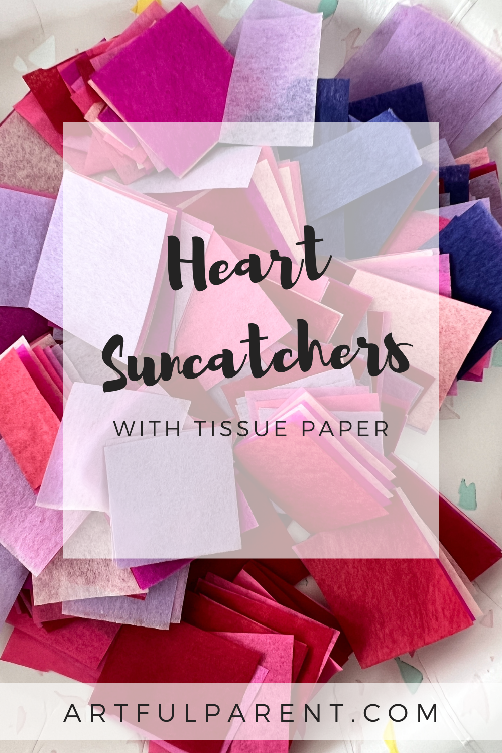 How to Make a Heart Suncatcher with Tissue Paper