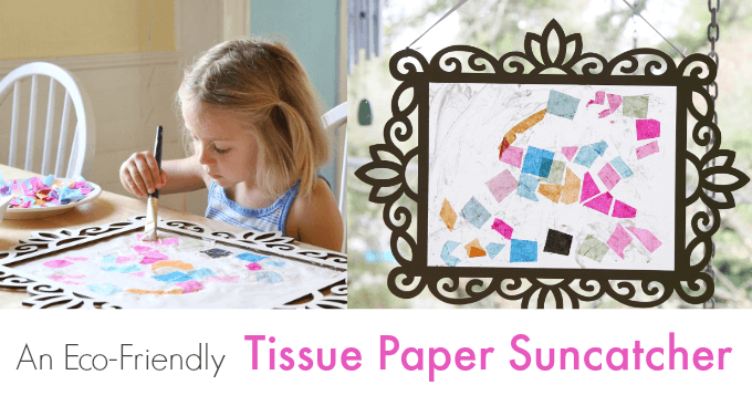How to Make an Eco Friendly Tissue Paper Suncatcher