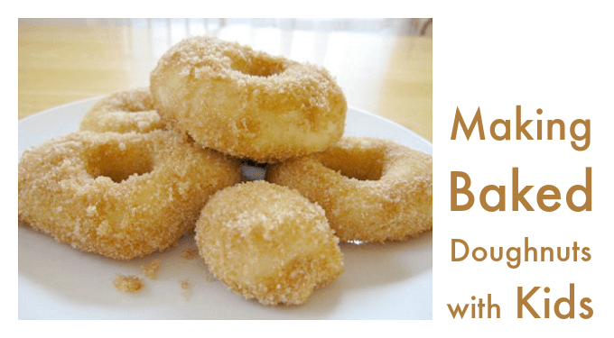 Making Baked Doughnuts with Kids