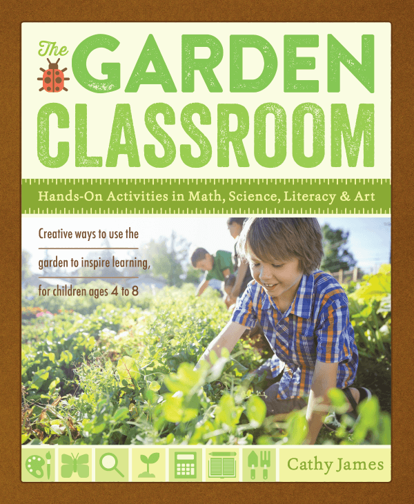 The Garden Classroom Book by Cathy James