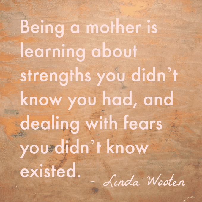 Being a Mother Quote