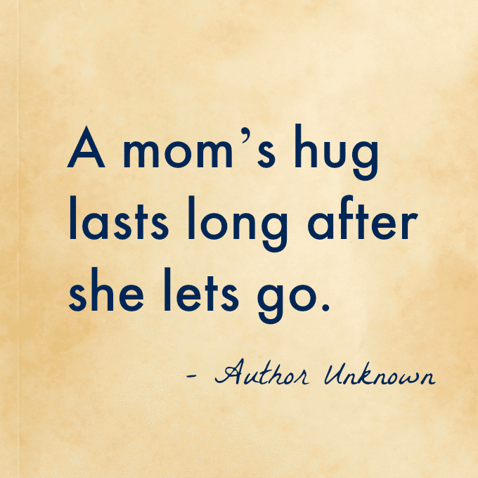 Moms Hug Quote
