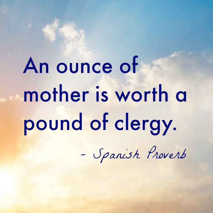 Ounce of Mother Quote