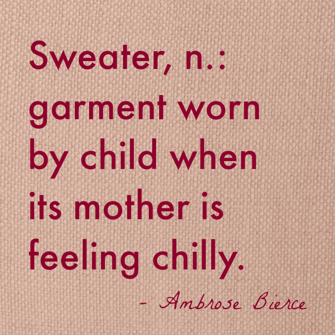 Sweater Mother Quote