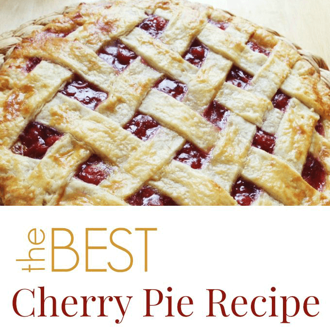 The Best Cherry Pie Recipe Ever