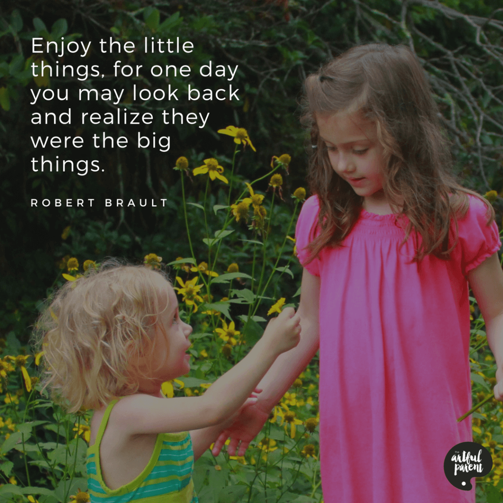 Enjoy the Little Things Quote by Robert Brault