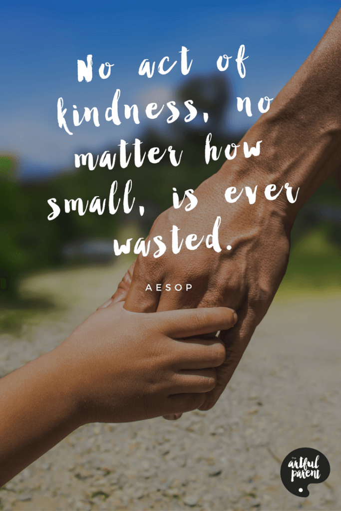 No Act of Kindness, No Matter How Small, is Ever Wasted Quote by Aesop
