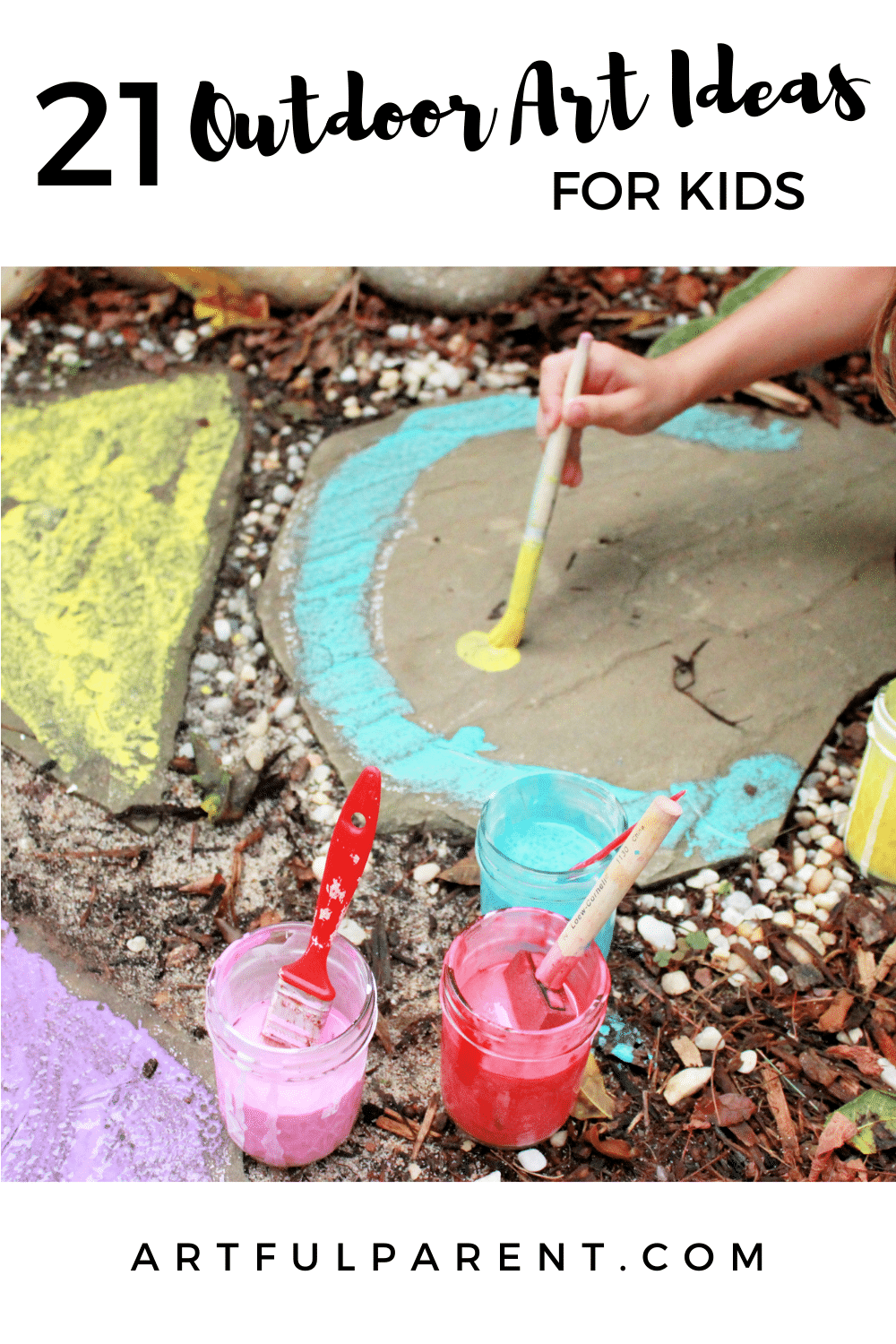 21 Outdoor Art Ideas For Kids To Take The Creativity And Mess Outside
