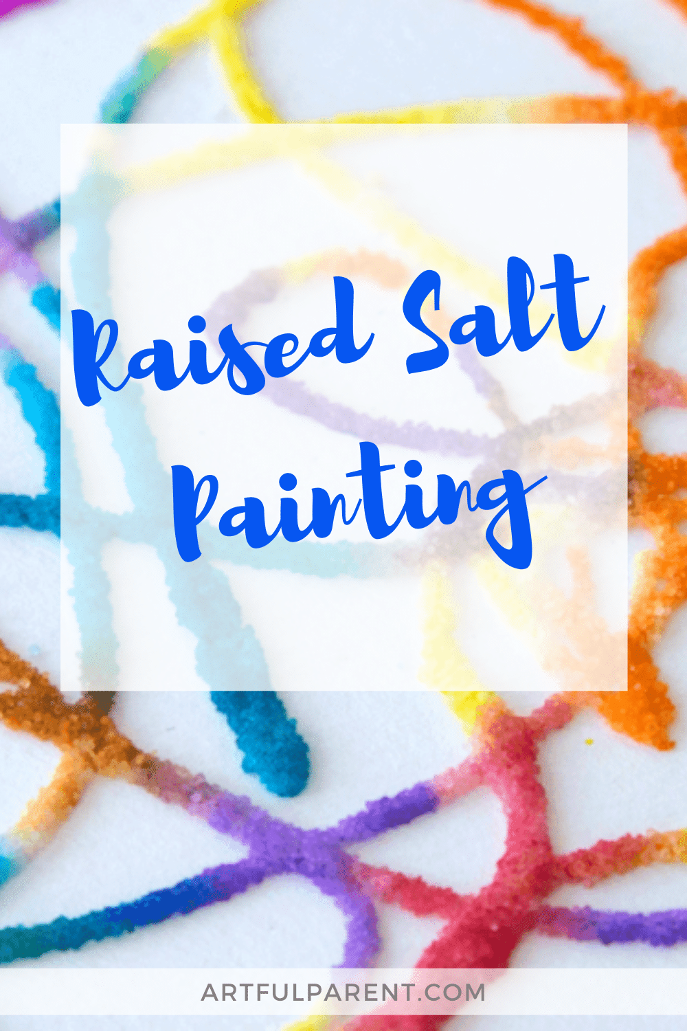 How To Make Raised Salt Painting Top Favorite Art Activity For Kids