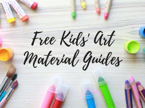 Free Kids' Art Material Guides