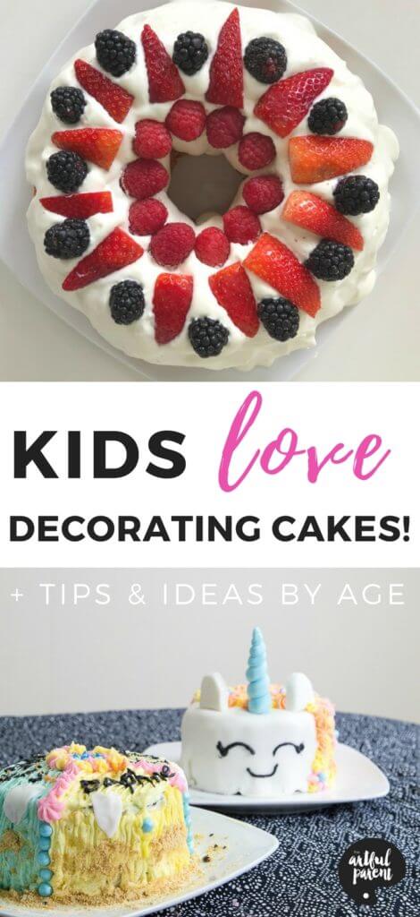 Kids love to decorate cakes! Plus they make great blank canvases for creativity. Here are lots of tips and ideas for kids cake decorating at different ages, toddlers through tweens. #cookingtips #kidsactivities #creativehome #cakedecorating #childhoodmemories