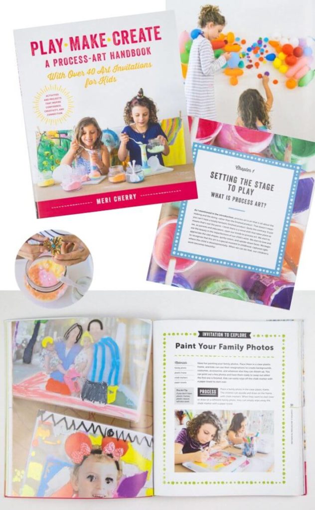 Play and Connection Creativity Make A Process-Art Handbook: With over 40 Art Invitations for Kids * Creative Activities and Projects that Inspire Confidence Create