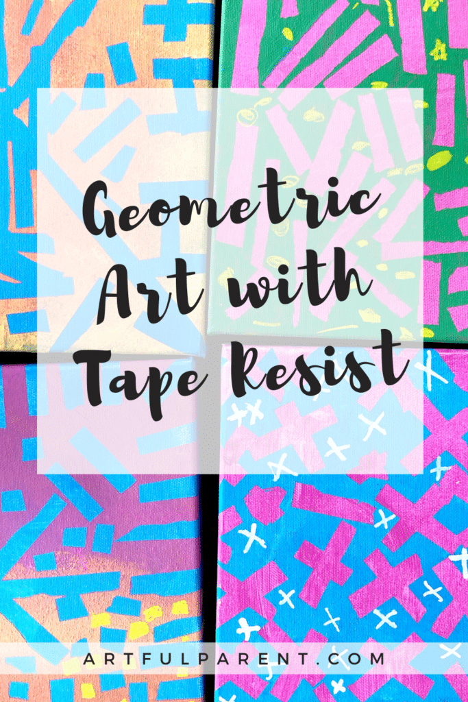 Geometric Art with Tape Resist for Kids _Pin