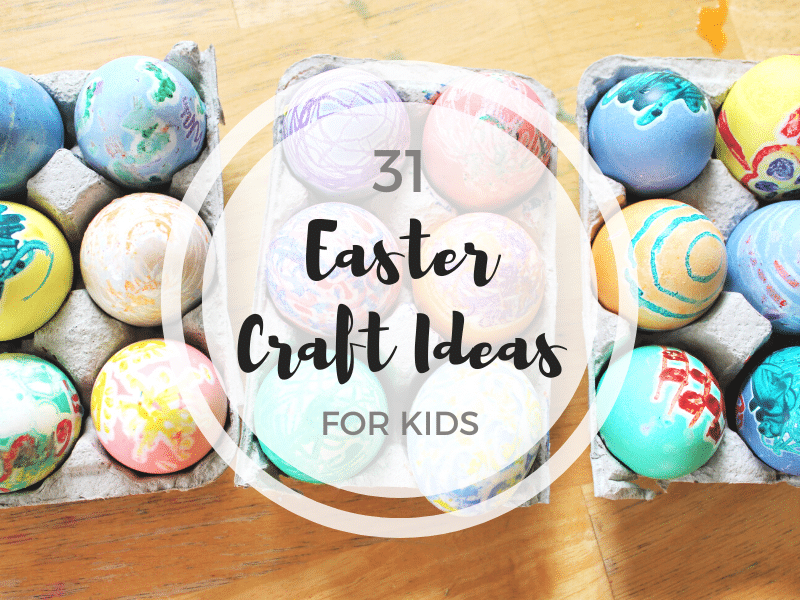 31 Easter Crafts featured image