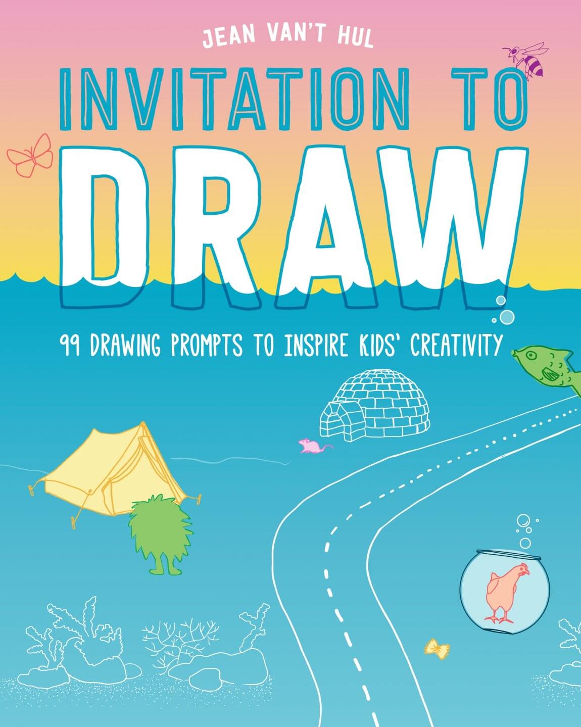 Invitation to Draw by Jean Vant Hul – Activity Craft Holidays, Kids, Tips