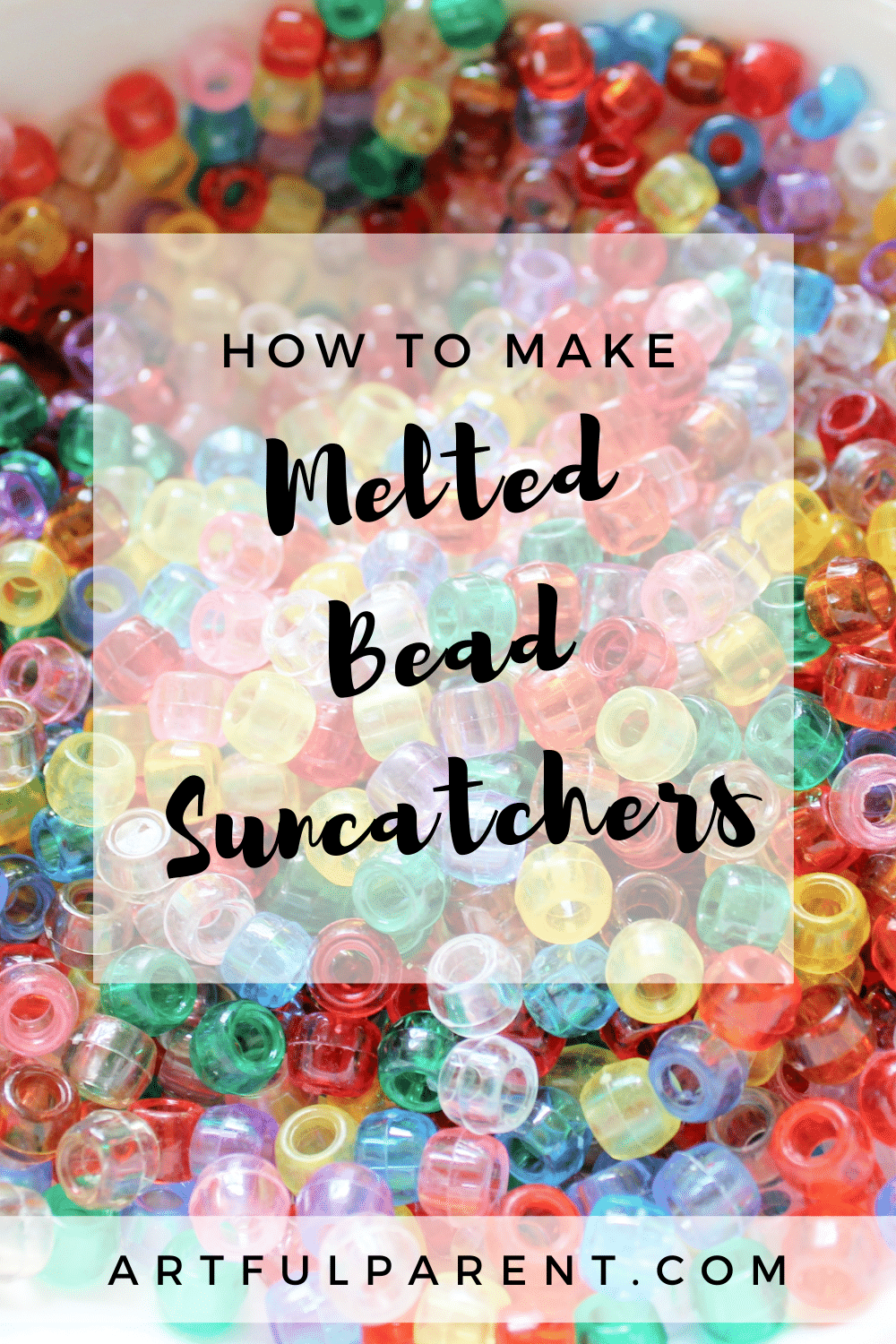 How to Make Melted Bead Suncatchers