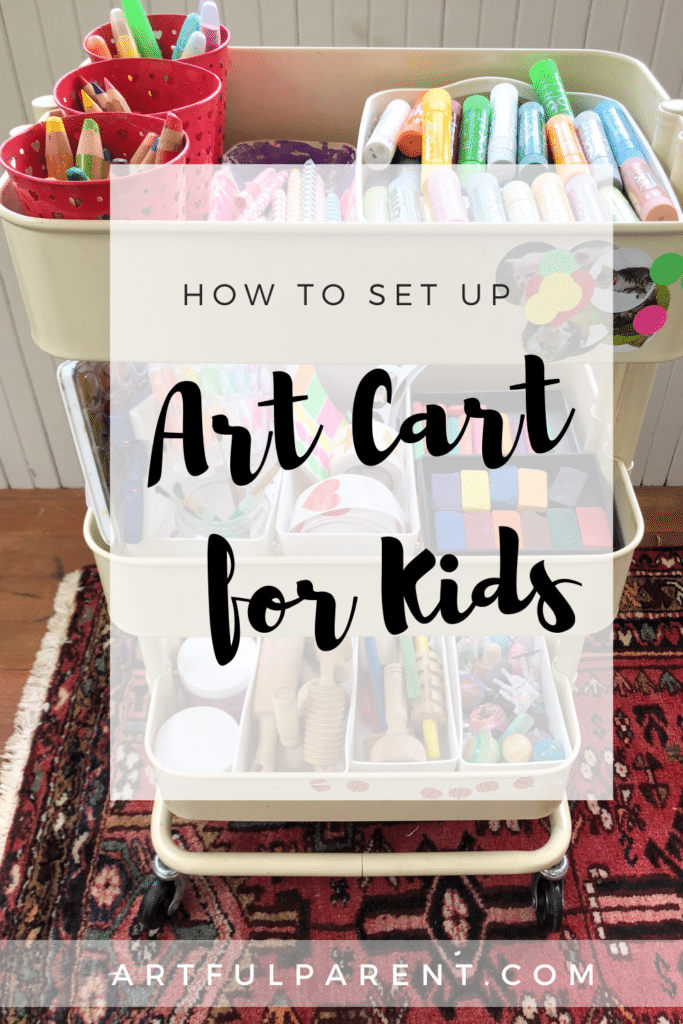 How to Set Up An Art Cart for Kids_Pin