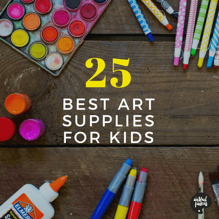 The 25 BEST Kids Art Supplies and Where to Buy Them