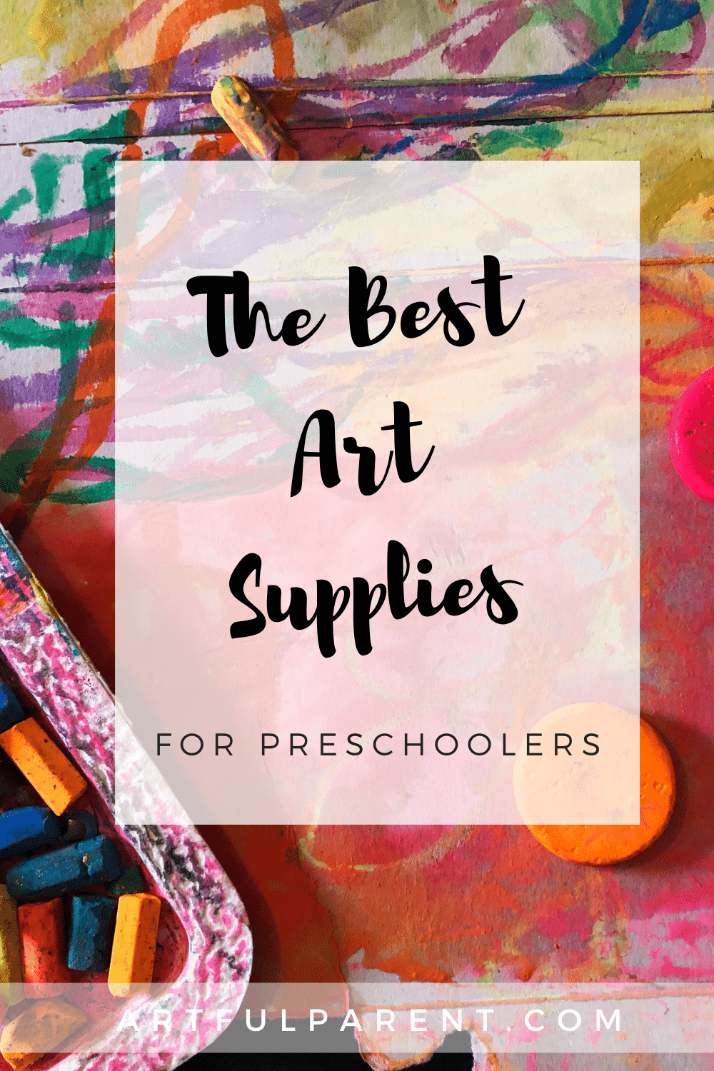 The BEST Art Supplies for Preschoolers