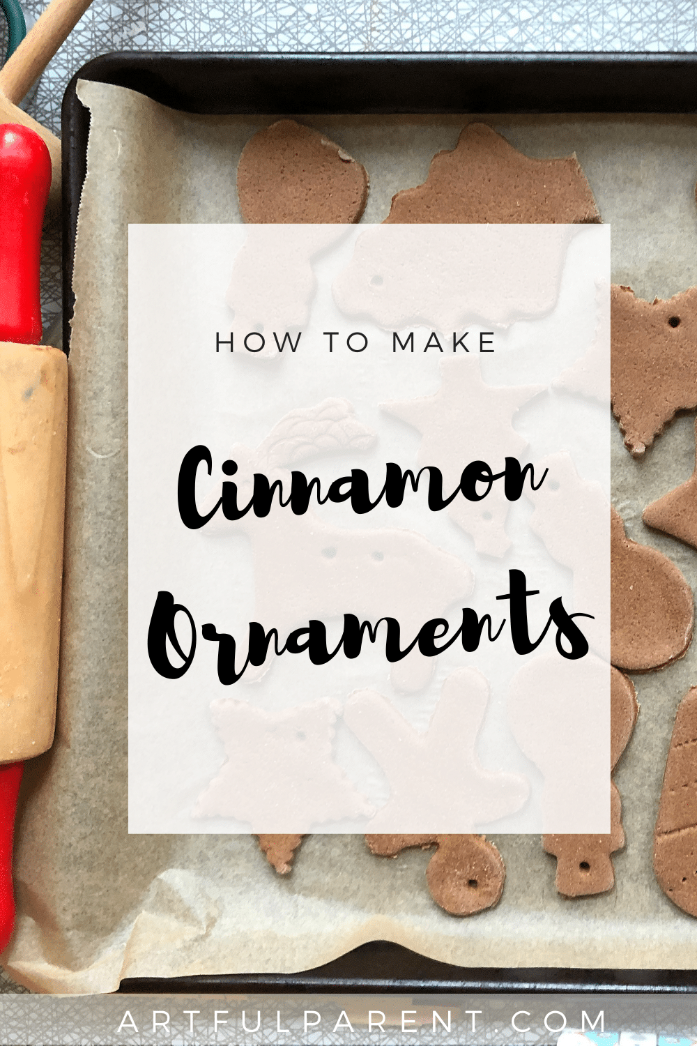 How to Make Homemade Cinnamon Ornaments