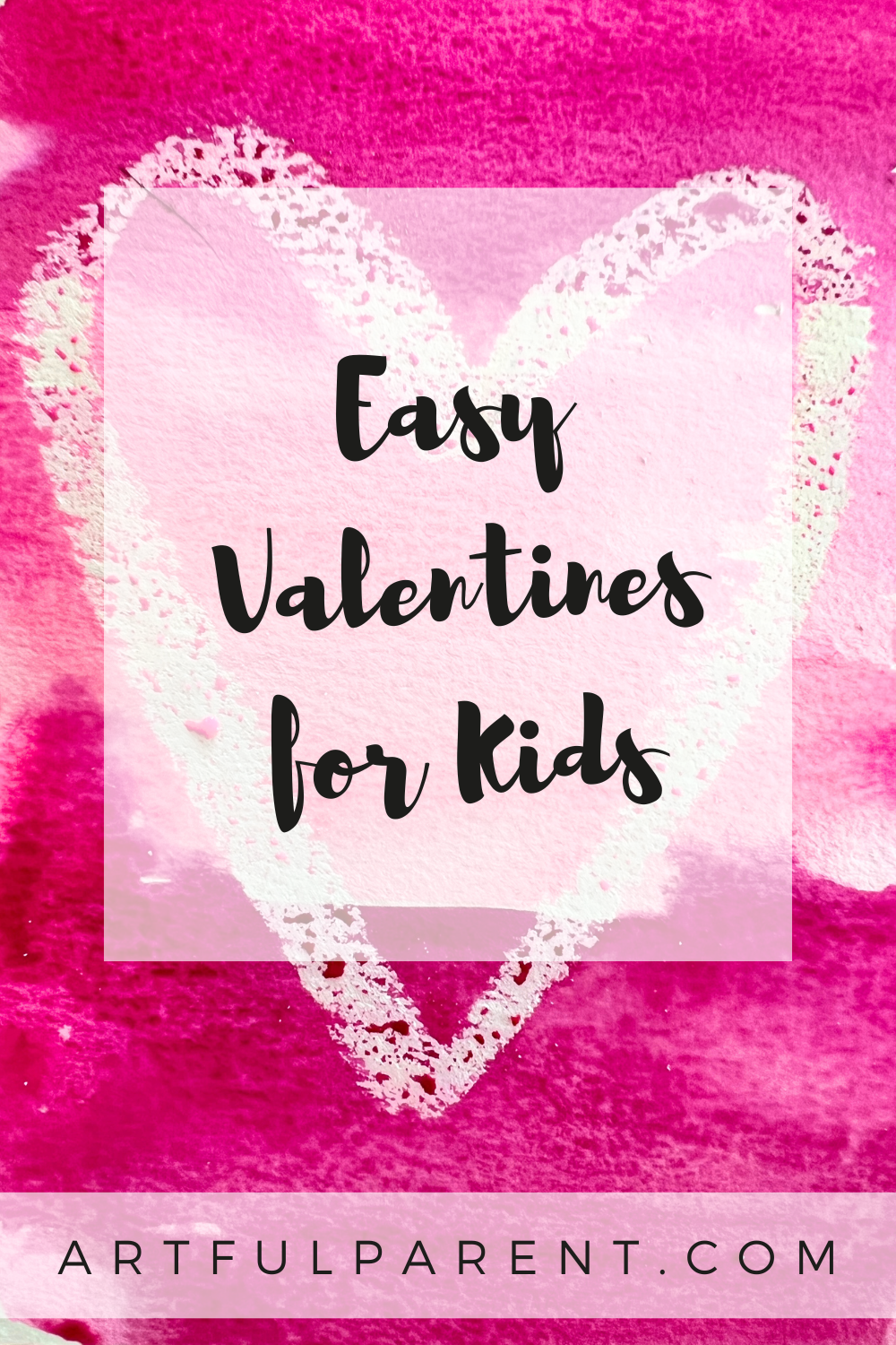 How to Make Easy Valentines for Kids