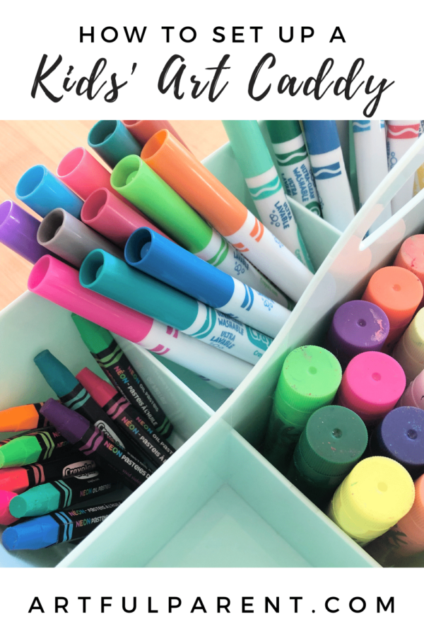 How to Set Up a Kids' Art Caddy