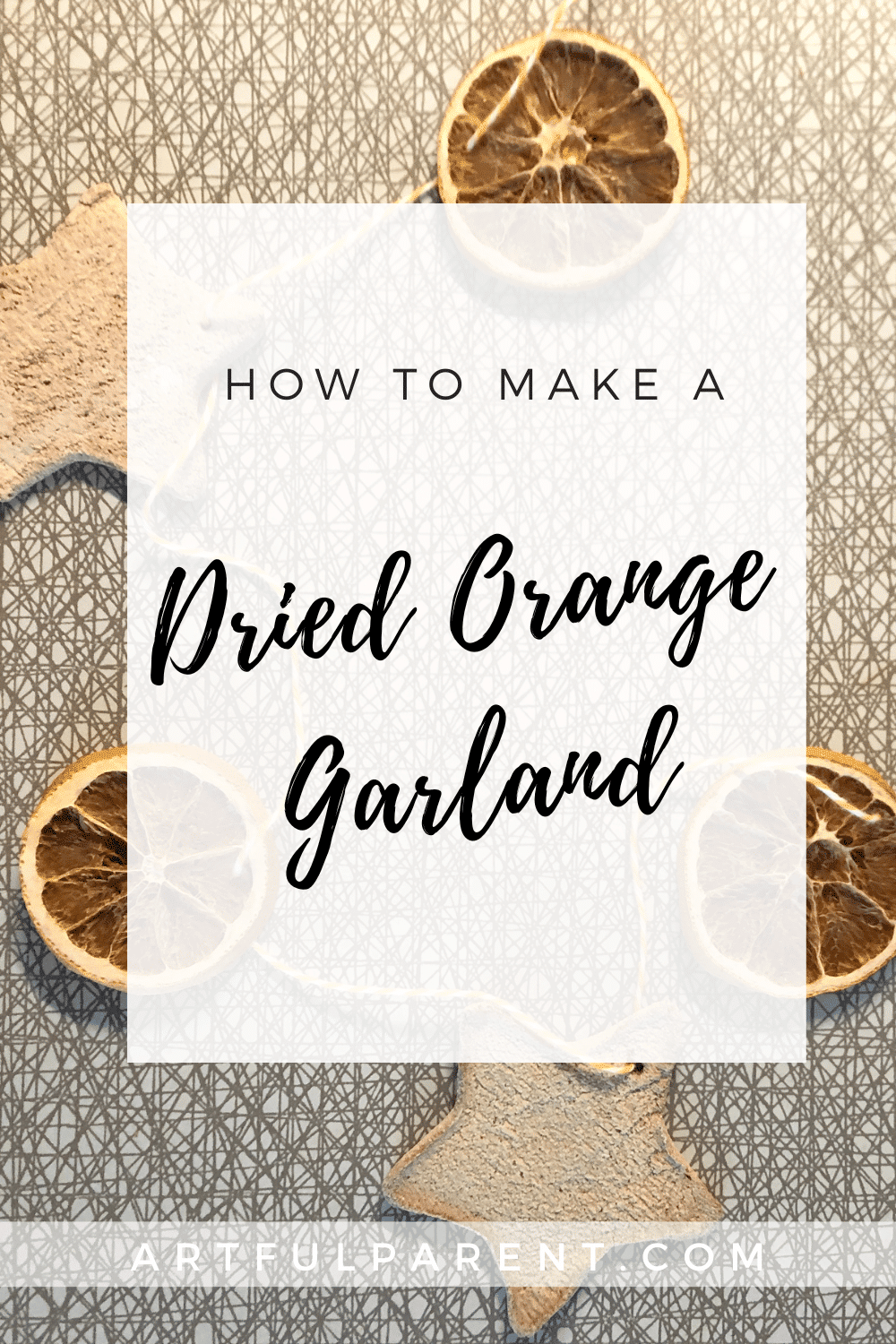 How to Make a Dried Orange Garland