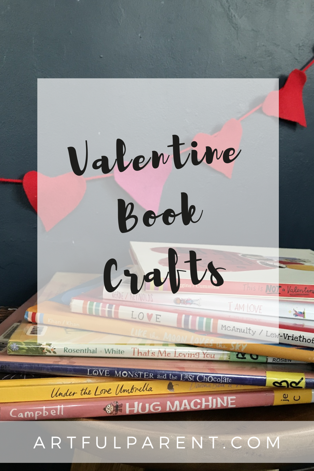 The Best Valentine Book Crafts for Kids