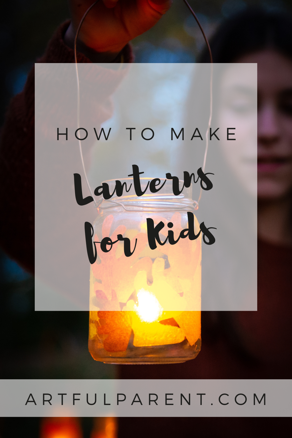 How to Make DIY Lanterns for Kids