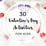 Valentine Activities featured image — Activity Craft Holidays, Kids, Tips