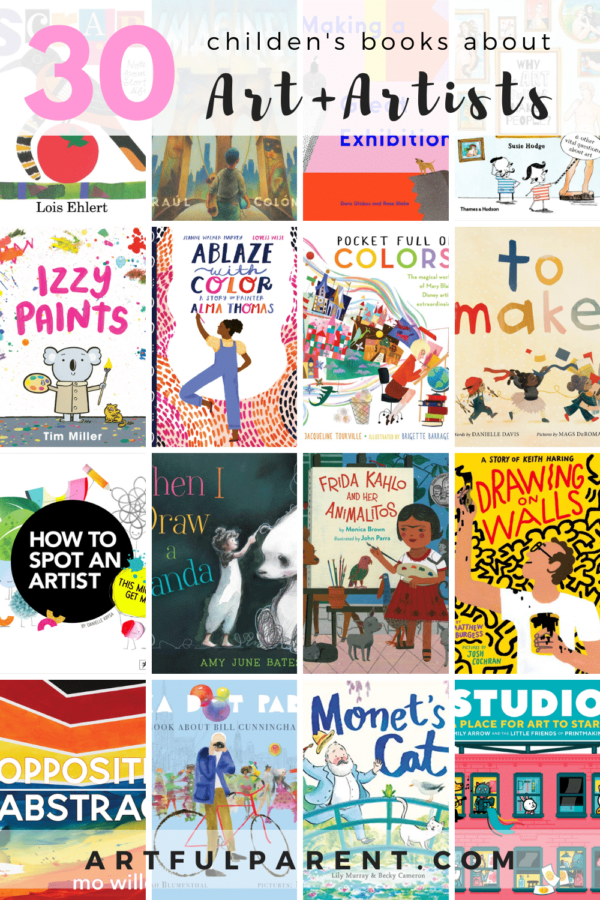 30 Children's Books About Artists + Creativity - The Artful Parent
