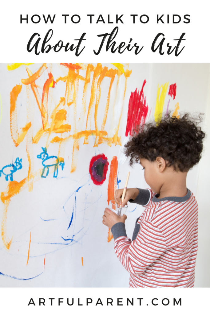 How to Talk to Kids About Their Art