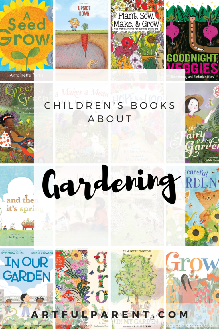 The Best Children's Books About Gardening - The Artful Parent