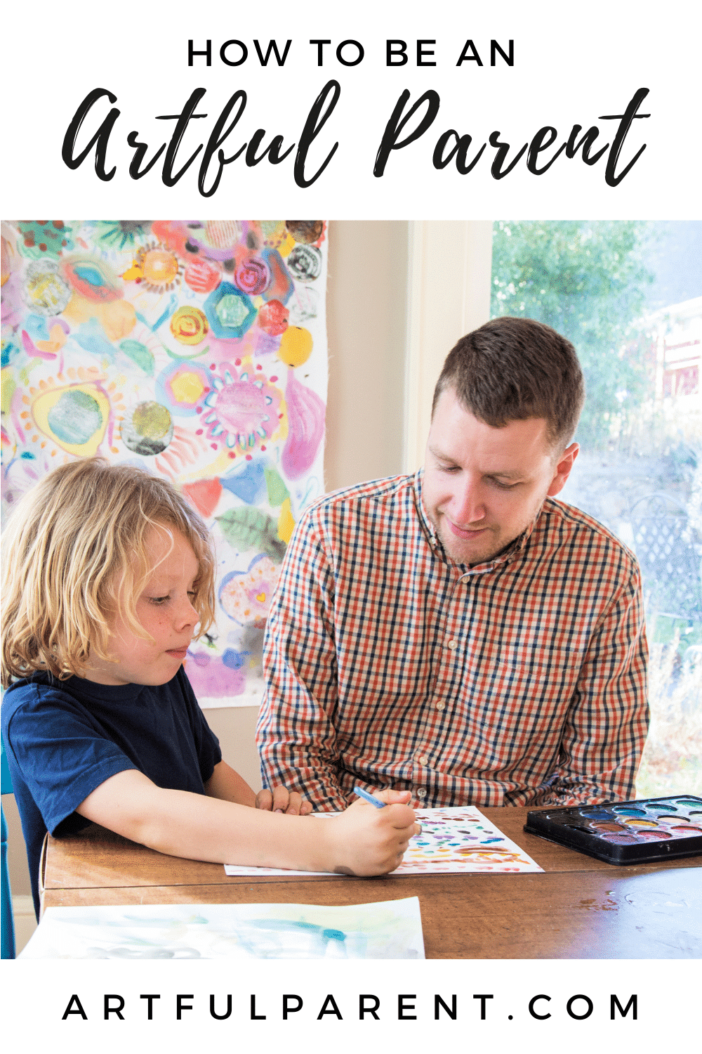 How to Be an Artful Parent