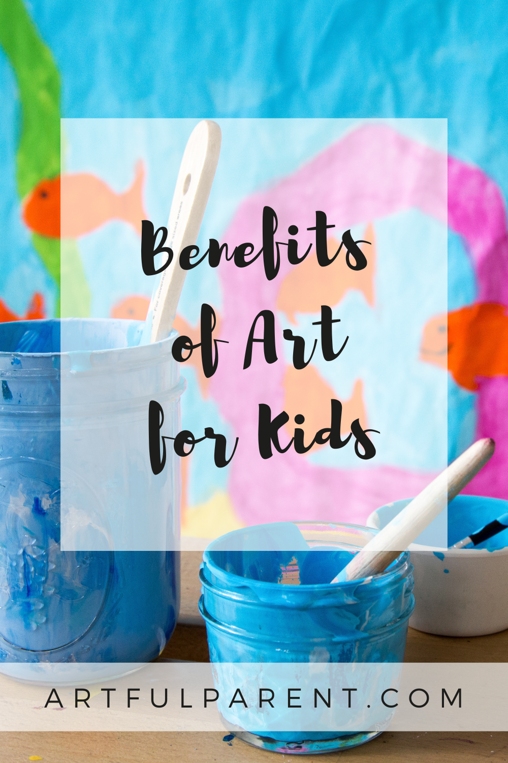 The Benefits of Arts for Kids