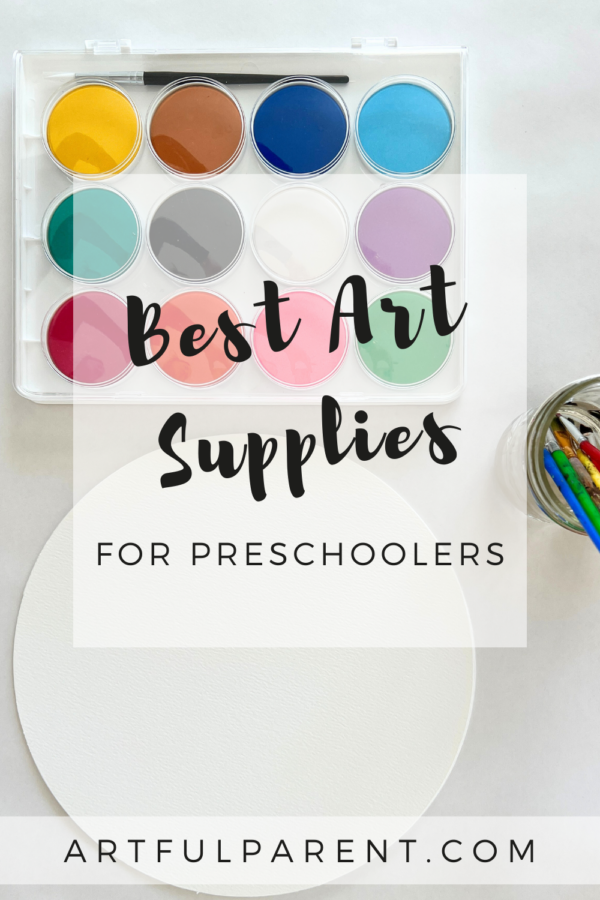 The BEST Art Supplies for Preschoolers The Artful Parent